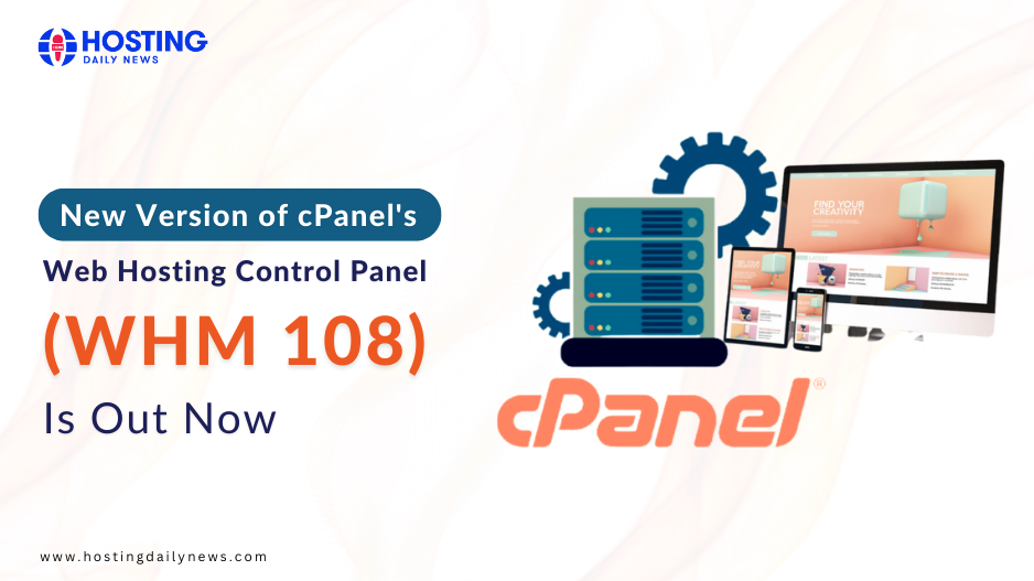 The New Version of cPanel’s Web Hosting Control Panel Has Now Been Released