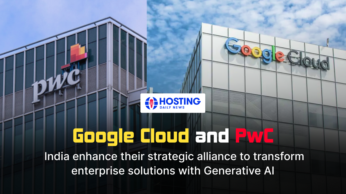 Google Cloud, PwC India enhance alliance to transform enterprise solutions 