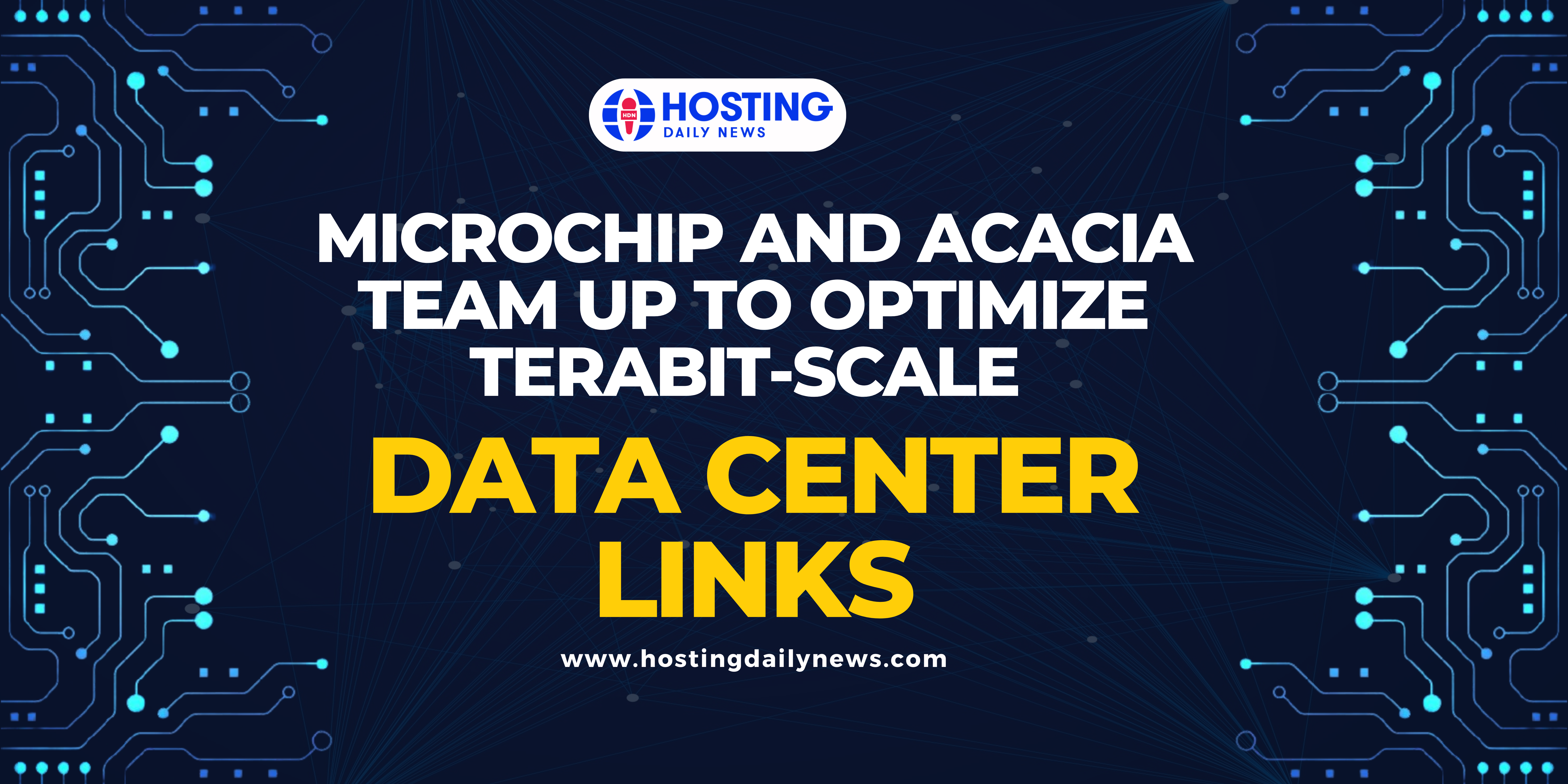 Microchip and Acacia Team Up to Optimize Terabit-Scale Data Center Links 