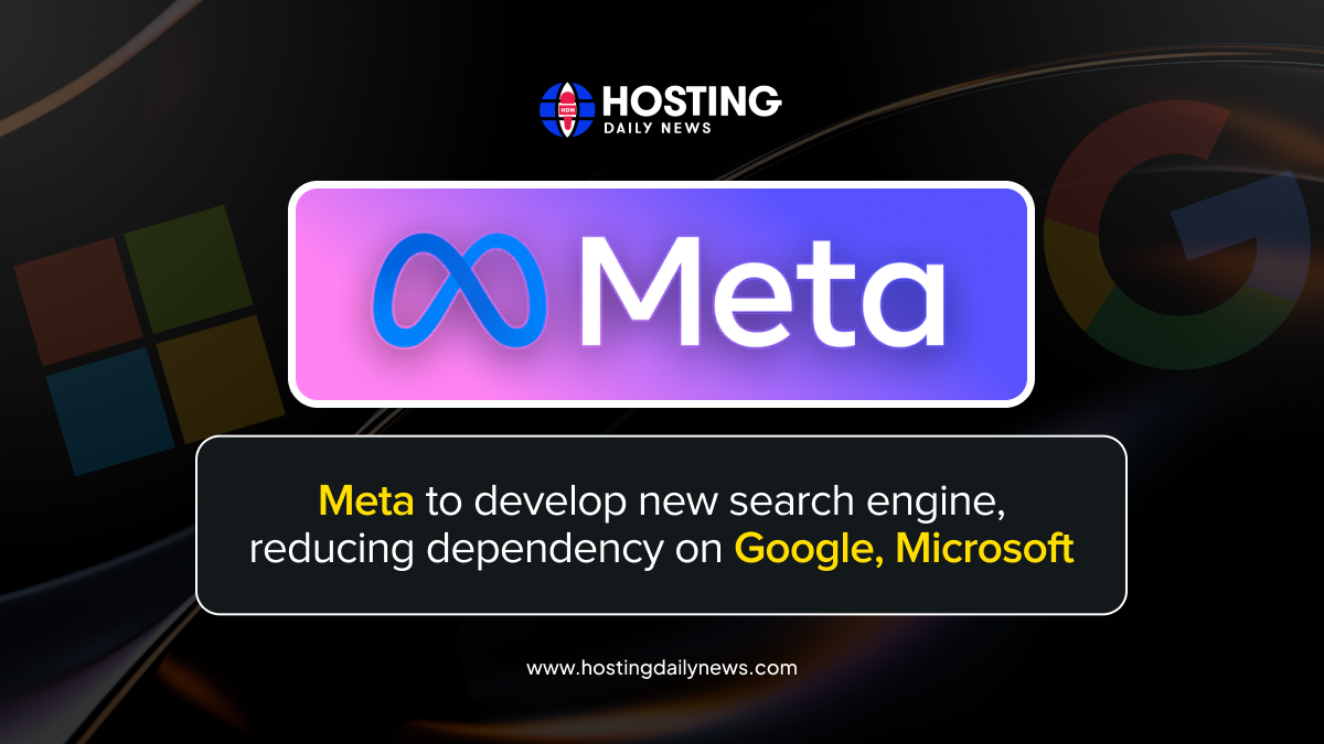 Meta to develop new search engine, reducing dependency on Google, Microsoft 