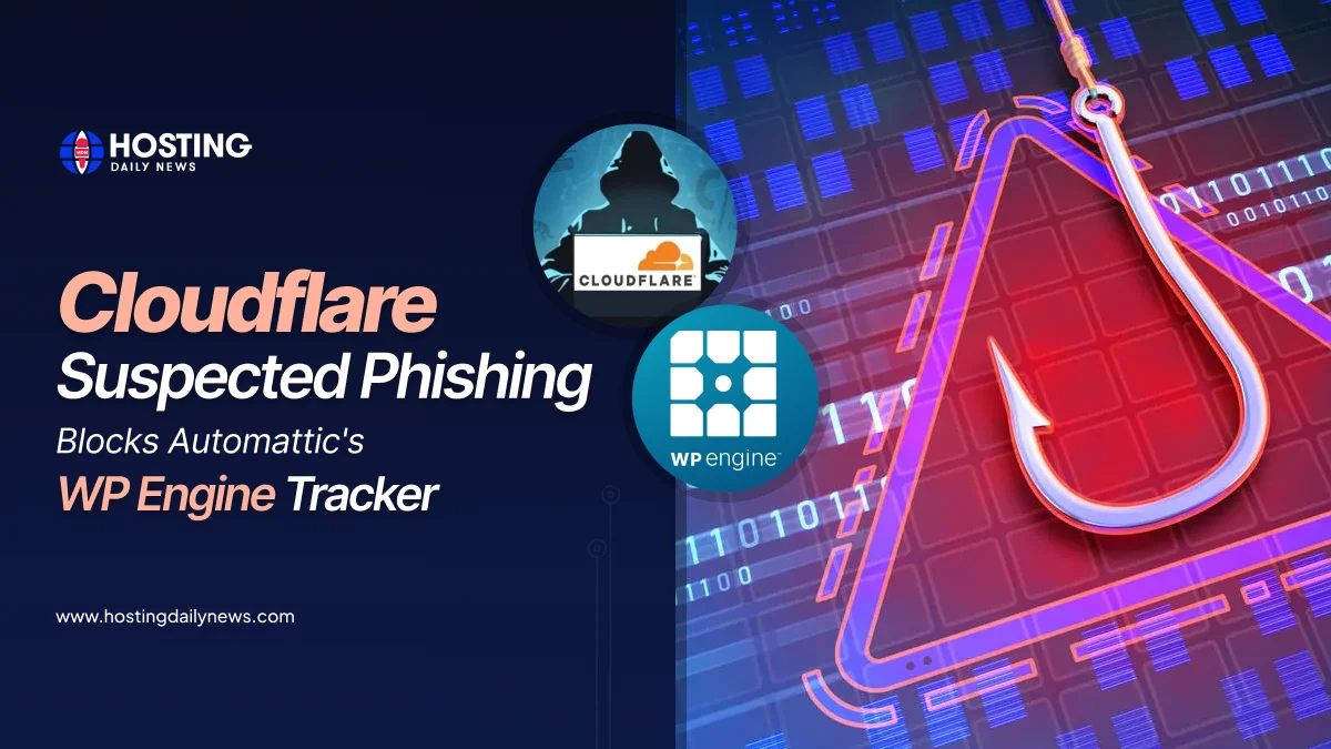 Cloudflare Suspected Phishing, Blocks Automattic’s WP Engine Tracker 