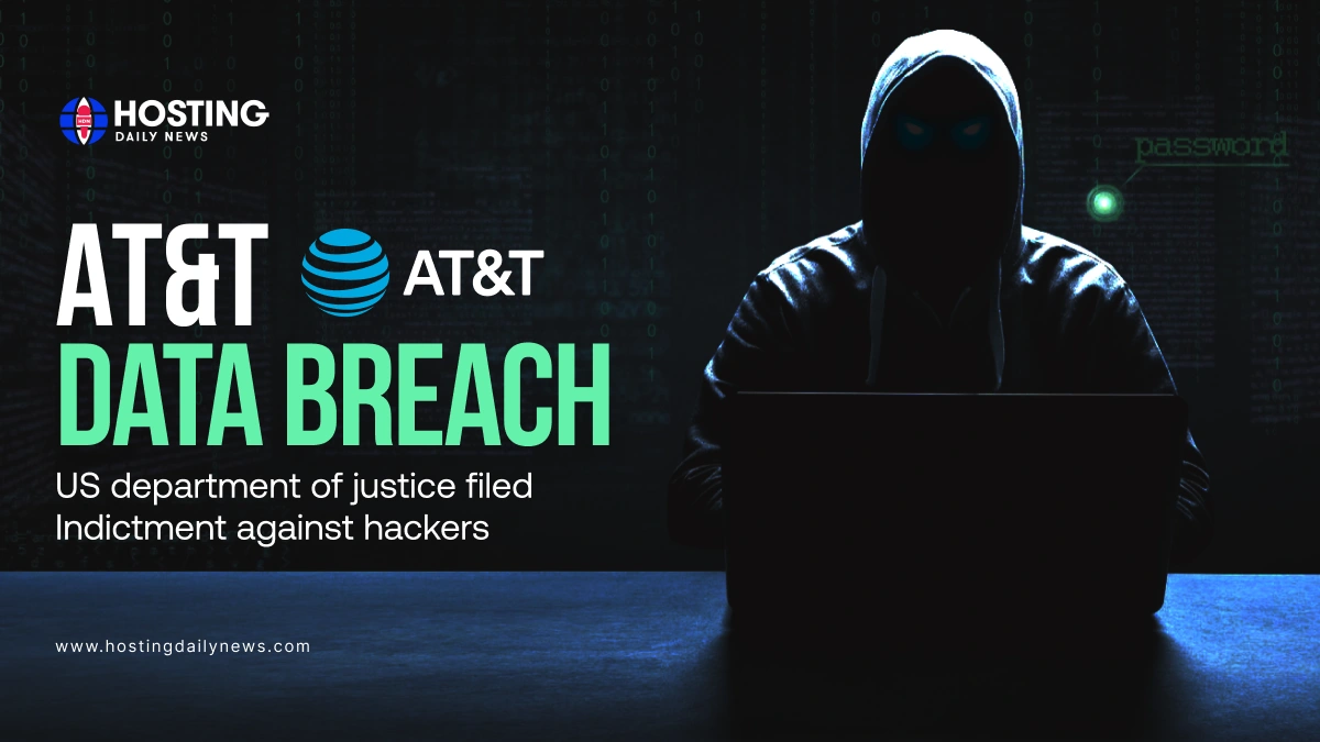 AT&T Data Breach: US Department of Justice Filed Indictment Against Hackers