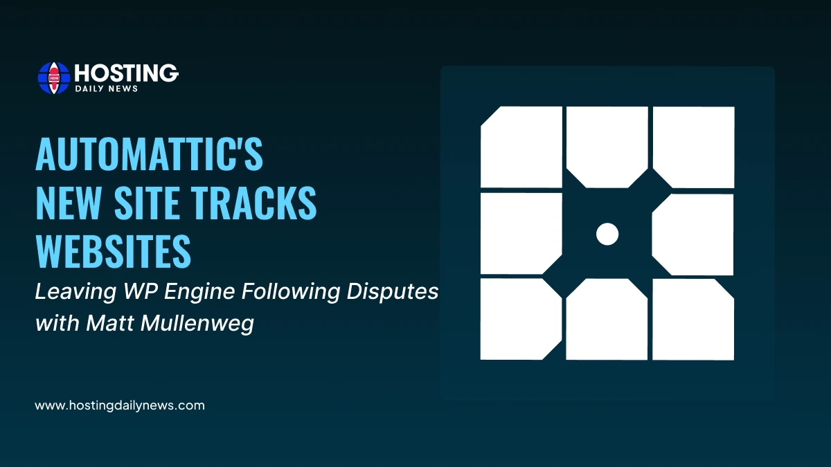 Automattic’s New Site Tracks Websites Leaving WP Engine Following Disputes with Matt Mullenweg