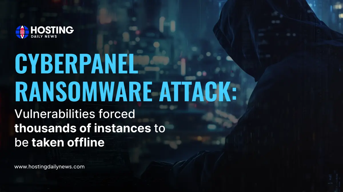 CyberPanel Ransomware Attack: Vulnerabilities forced thousands of instances to be taken offline   
