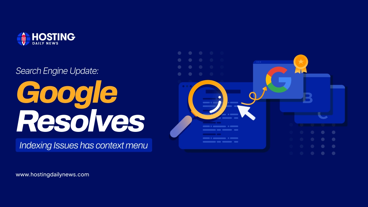 Search Engine Update: Google Resolved Indexing Issues